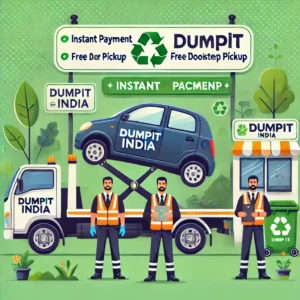 Transform Your Scrap Vehicle into Instant Cash with Dumpit India